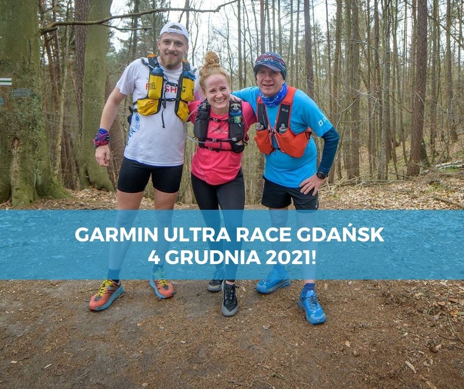 Garmin Ultra Race Gdańsk 2021